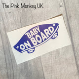‘Baby on Board’ for vans & cars skateboard logo vinyl sticker